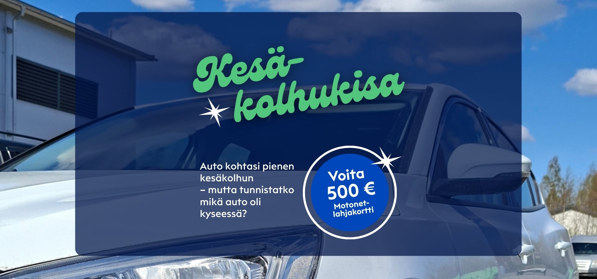 Promo banner overlay on a car: 'Kesä kolhukisa' with a blue circular badge reading 'Voita 500 € Motonet-lahjakortti'
