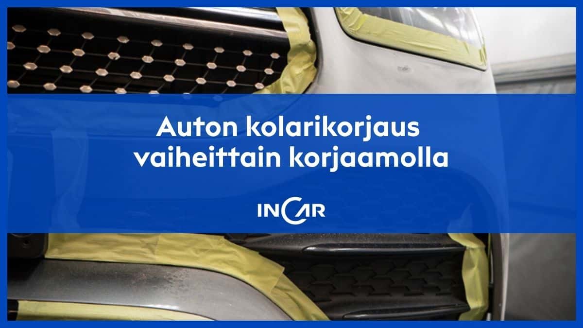 Auton kolarikorjaus etenee korjaamolla – korinoikaisu, maalaus ja laadunvarmistus vaiheittain