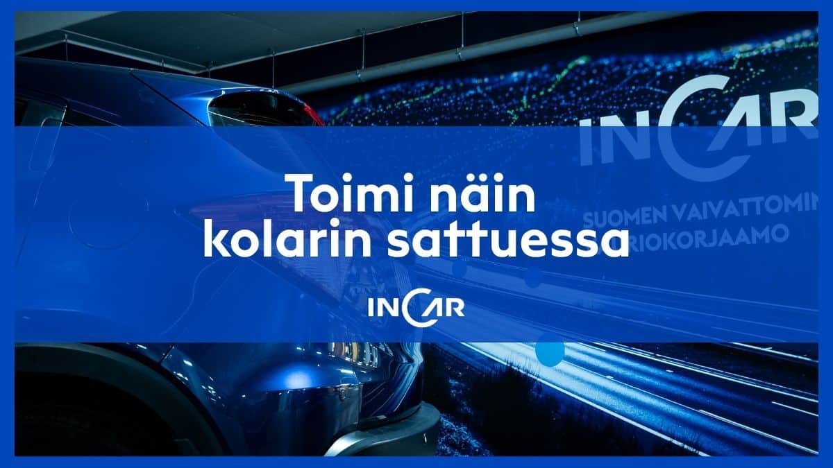 Miten toimia kolarin sattuessa? InCarin asiantuntija vastaa.